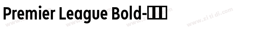 Premier League Bold字体转换